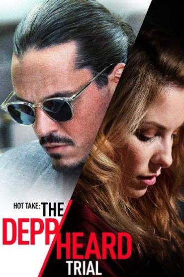 Hot Take: The Depp/Heard Trial