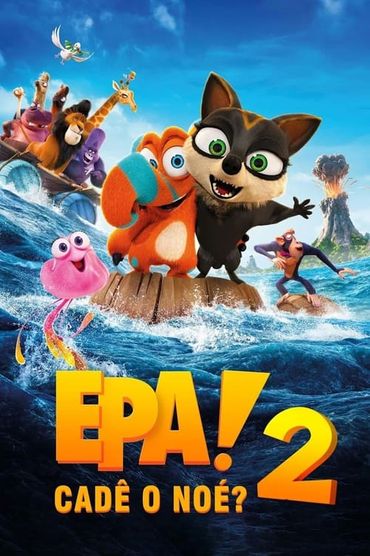 Epa! Cadê o Noé? 2